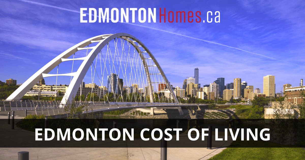 Edmonton Cost of Living Guide