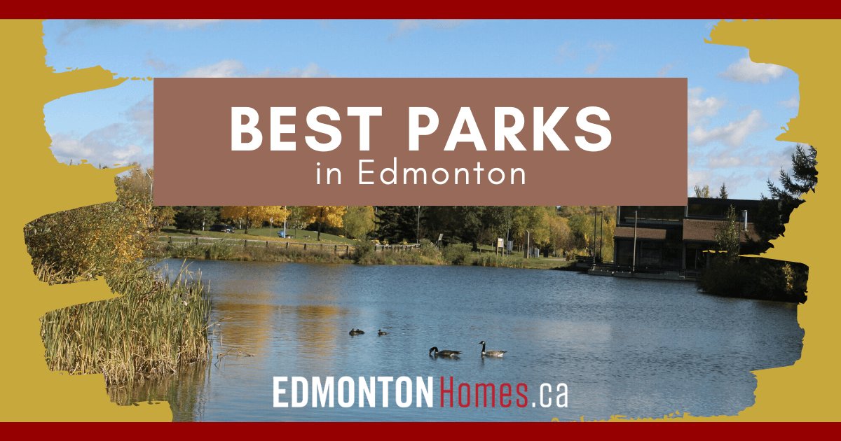 Best Parks in Edmonton