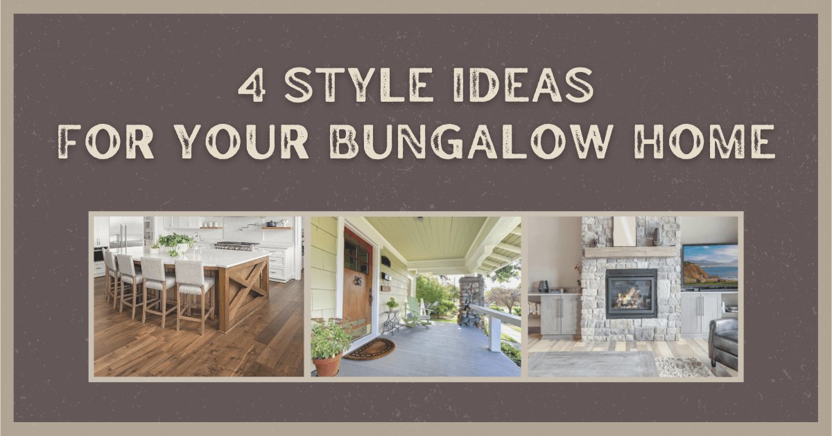 Design Ideas for a Bungalow