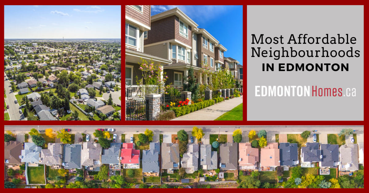 Edmonton Most Affordable Neighbourhoods