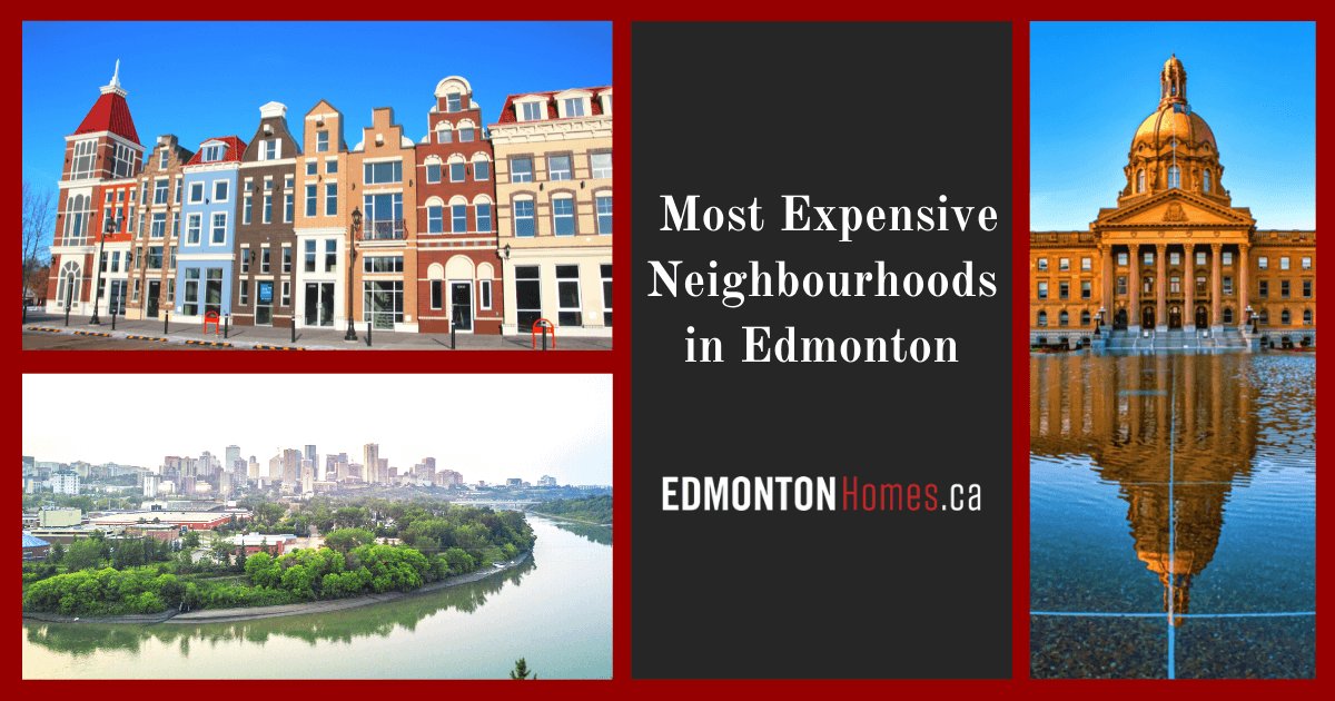 Edmonton Most Expensive Neighbourhoods